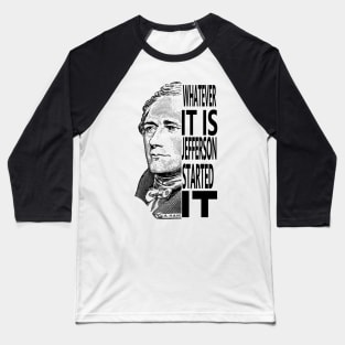 Alexander Hamilton and Thomas Jefferson Rivalry Baseball T-Shirt